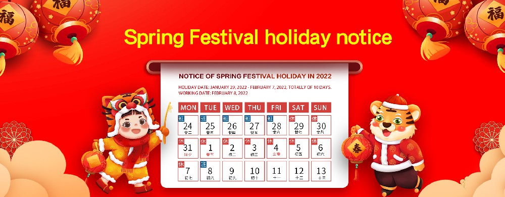 Notice of Spring Festival Holiday in 2022