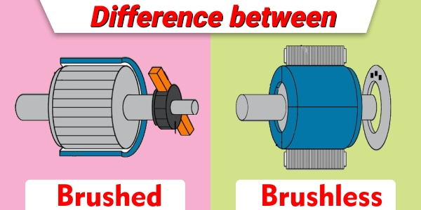 All the Differences Between Brushed and Brushless Motors